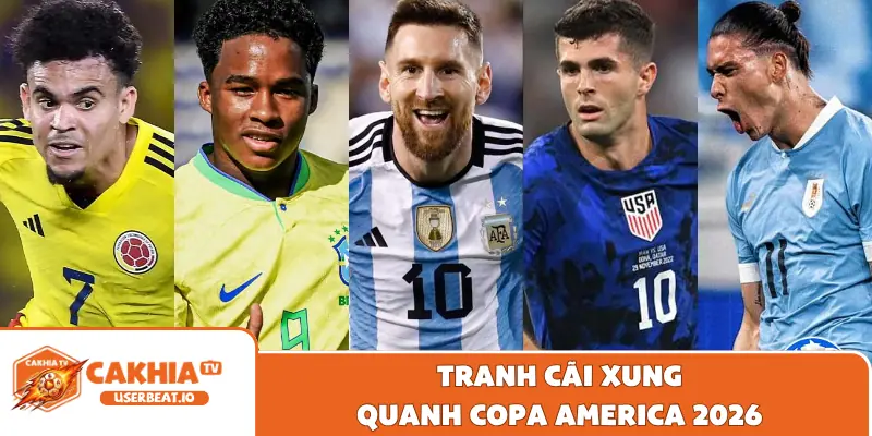 Bảng Xếp Hạng Copa America Cập Nhật Mới Chuẩn Xác 1 Tranh cãi xung quanh Copa America 2026